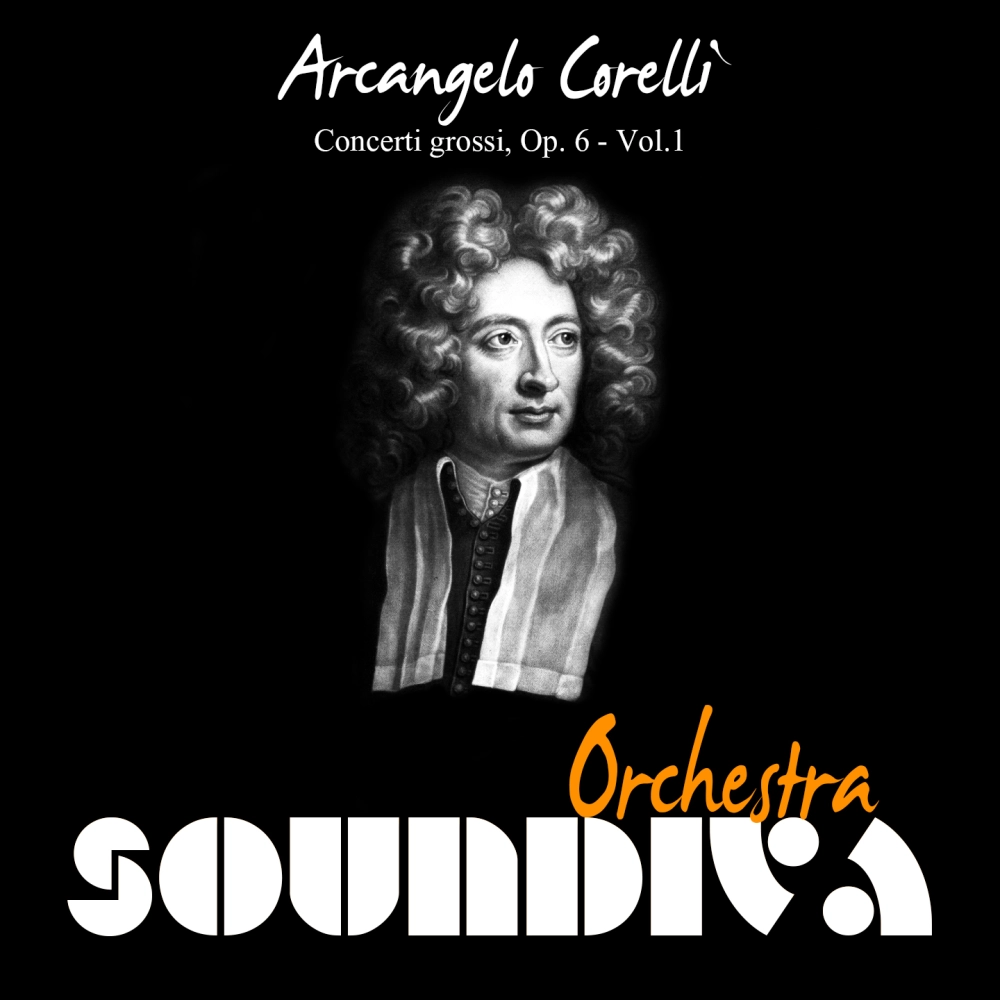 Arcangelo Corelli: Concerti Grossi, Op. 6 - Vol.1