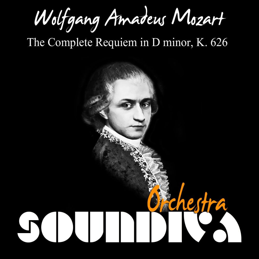 Wolfang Amadeus Mozart - The Complete Requiem In D Minor, K. 626