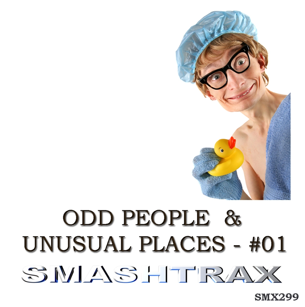 odd People & Unusual Places