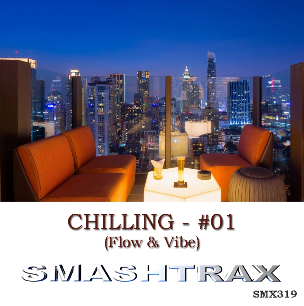 Chilling - #01 (flow & Vibe)