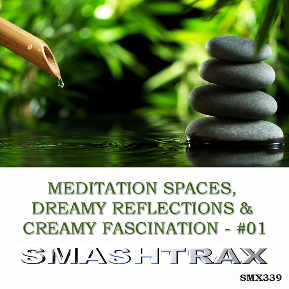 Meditation Spaces, Dreamy Reflections And Creamy Fascination