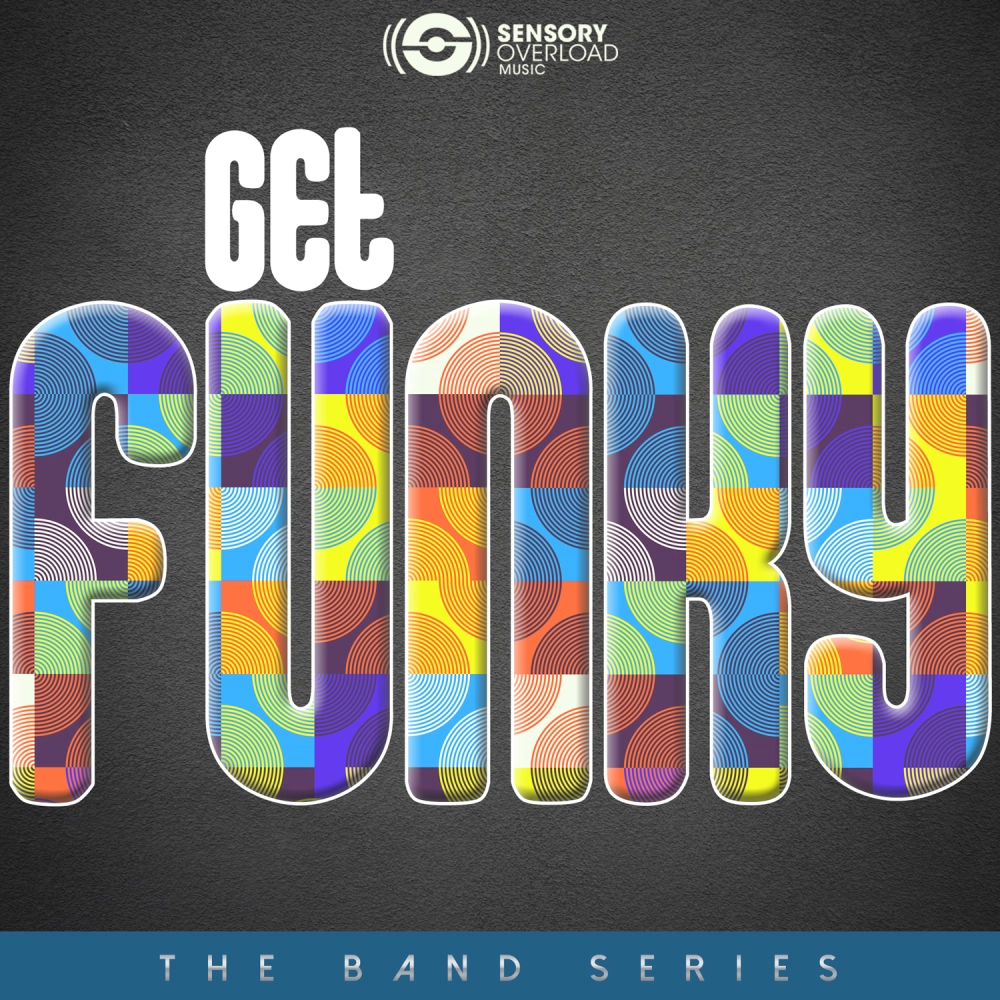 The Band Series - Get Funky