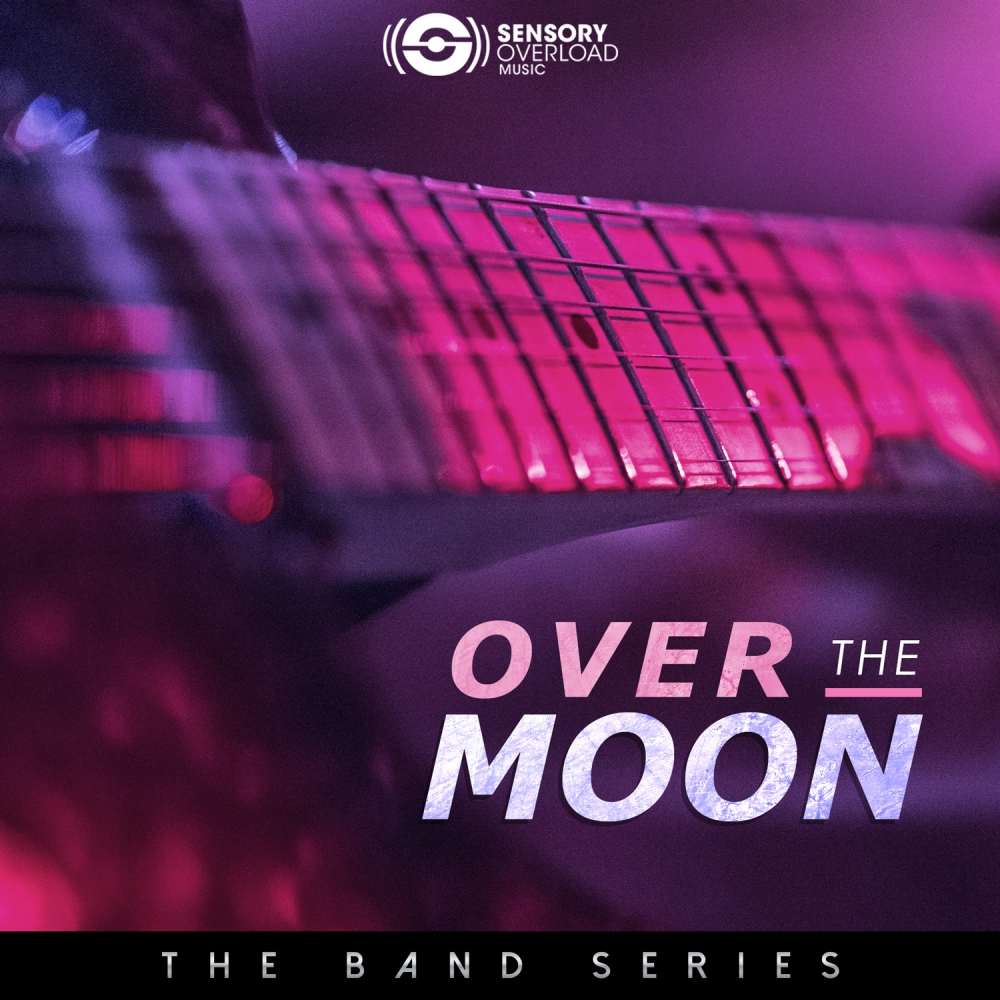 The Band Series - Over The Moon