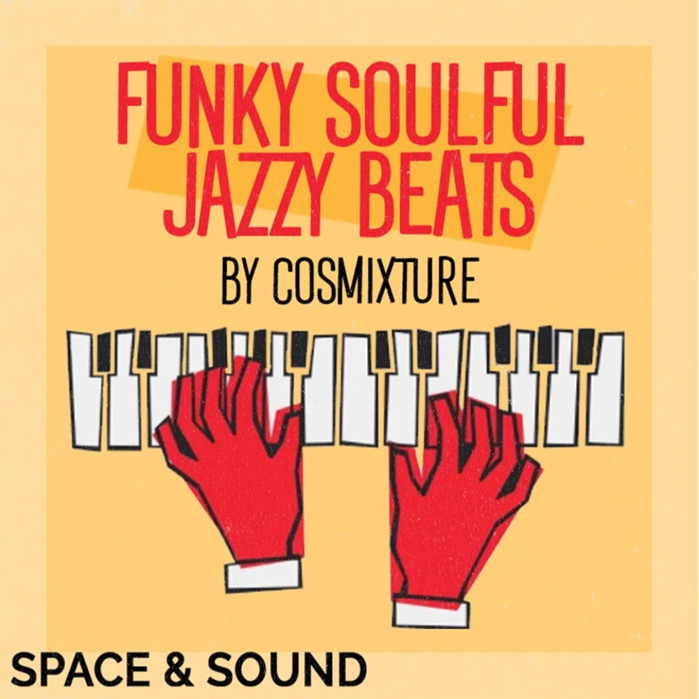 Funky Soulful Jazzy Beats By Cosmixture