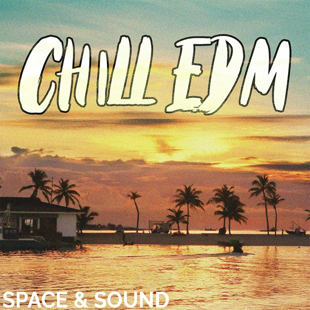 Chill Edm