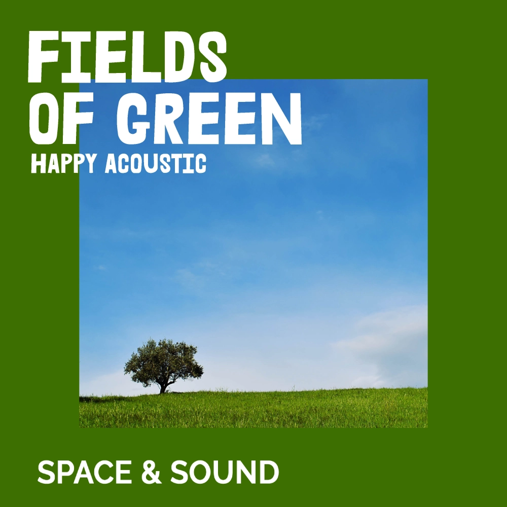 Fields Of Green Happy Acoustic