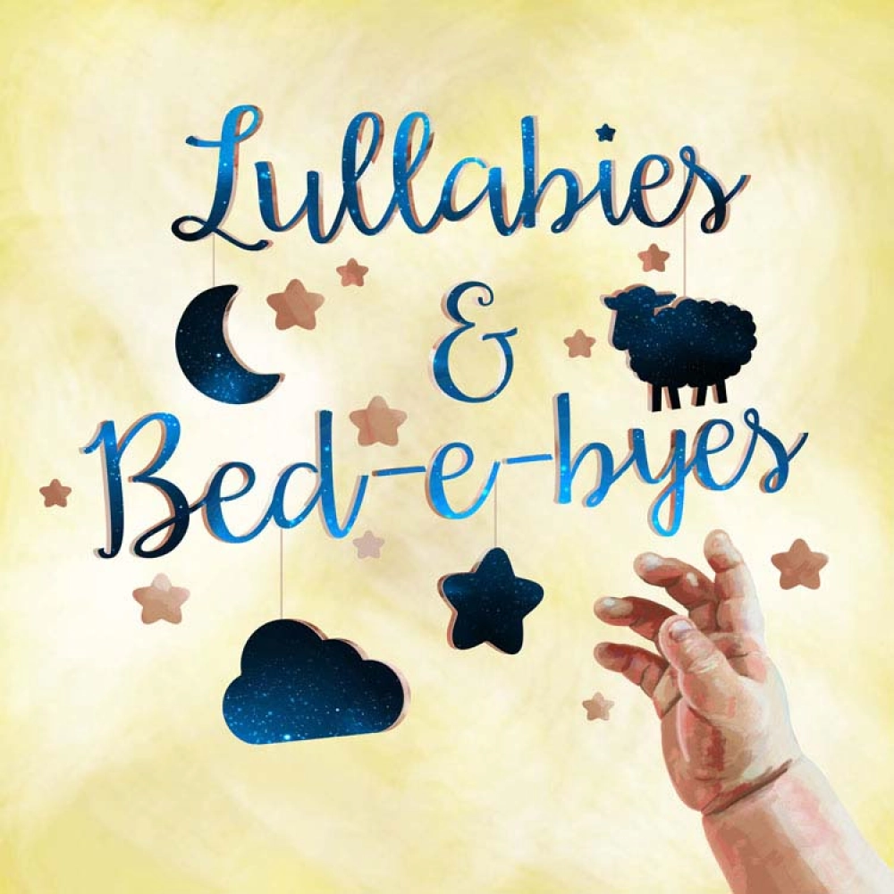 Lullabies And Bed-e-byes