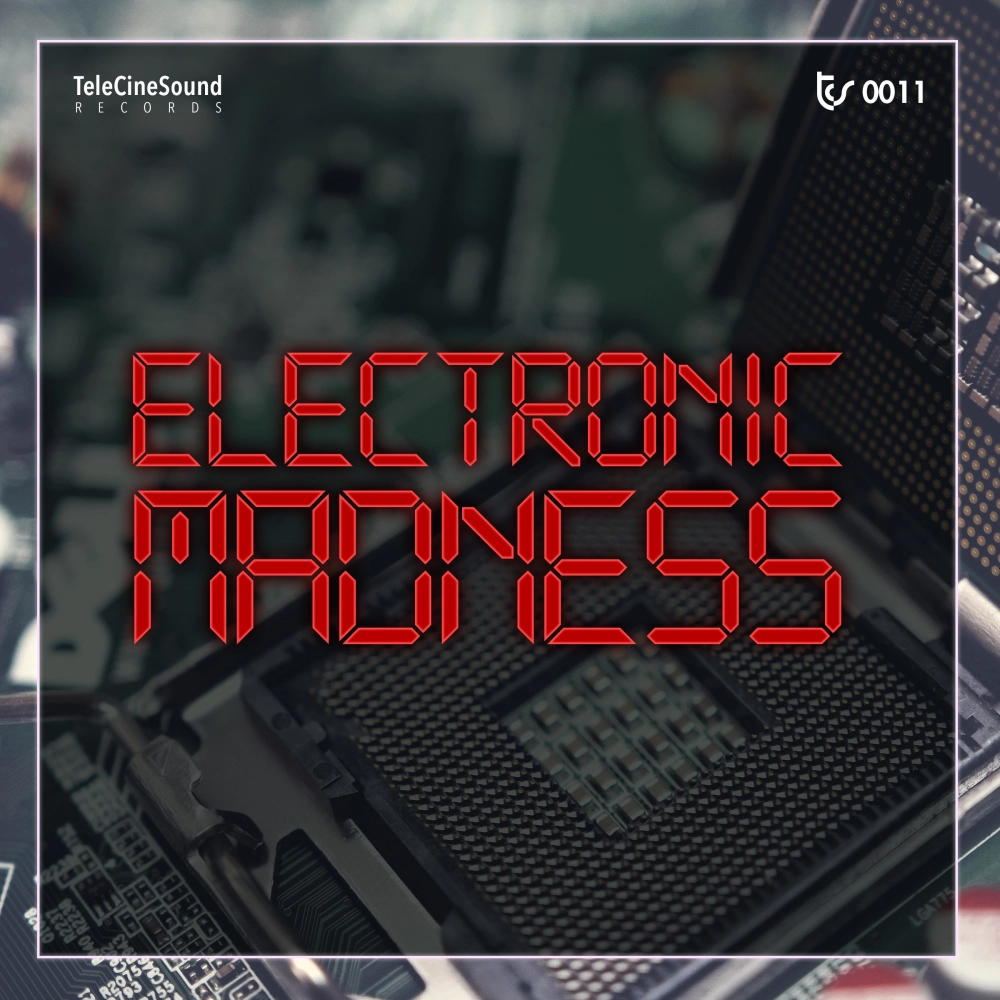 Electronic Madness