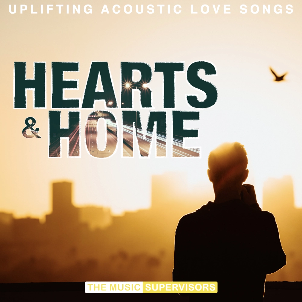 Hearts & Home (uplifting Acoustic / Folk) (male Vocal)
