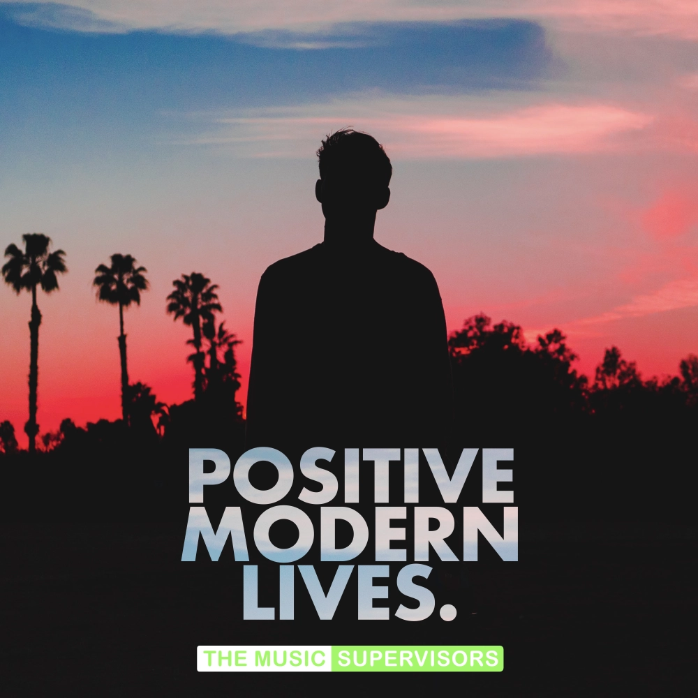 Positive Modern Lives (feel Good Alt Pop)