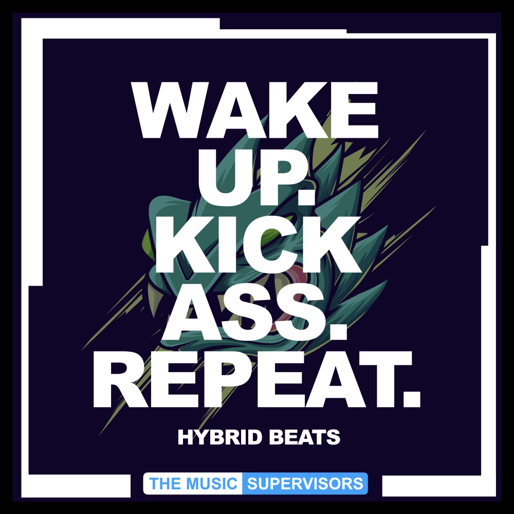 Wake Up. Kick Ass. Repeat.