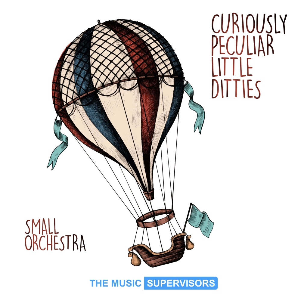 Curiously Peculiar Little Ditties (small Orchestra)