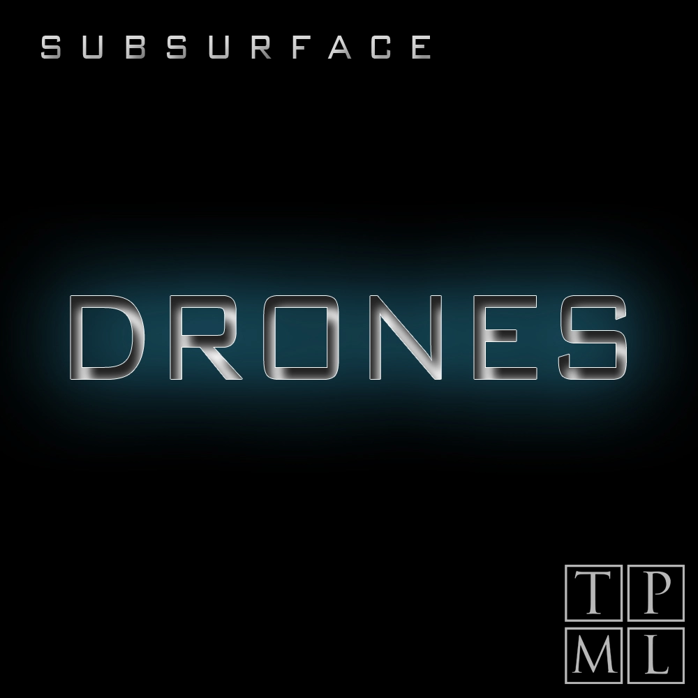 Subsurface - Drones