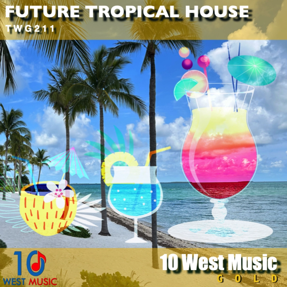 Future Tropical House