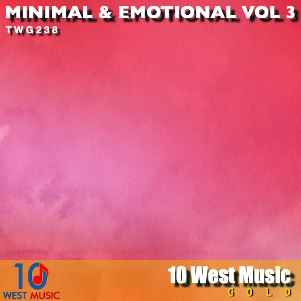 Minimal & Emotional Vol 3