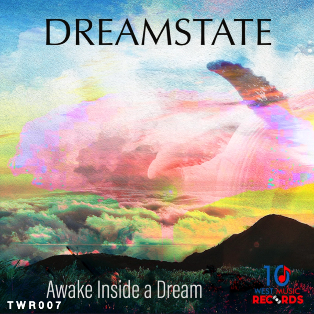 Dreamstate - Awake Inside The Dream