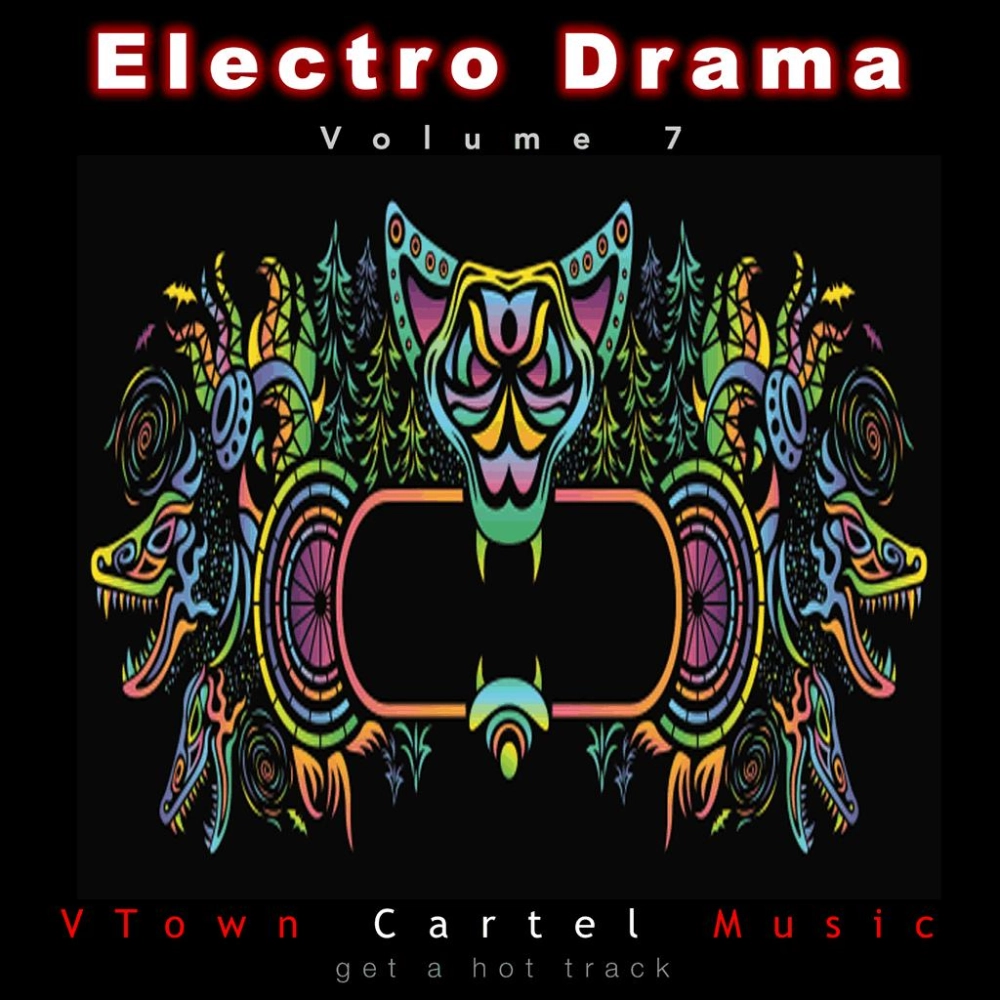 Electro Drama Vol 7