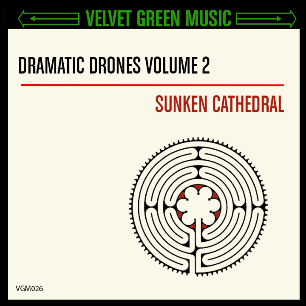 Dramatic Drones Vol 2 - Sunken Cathedral