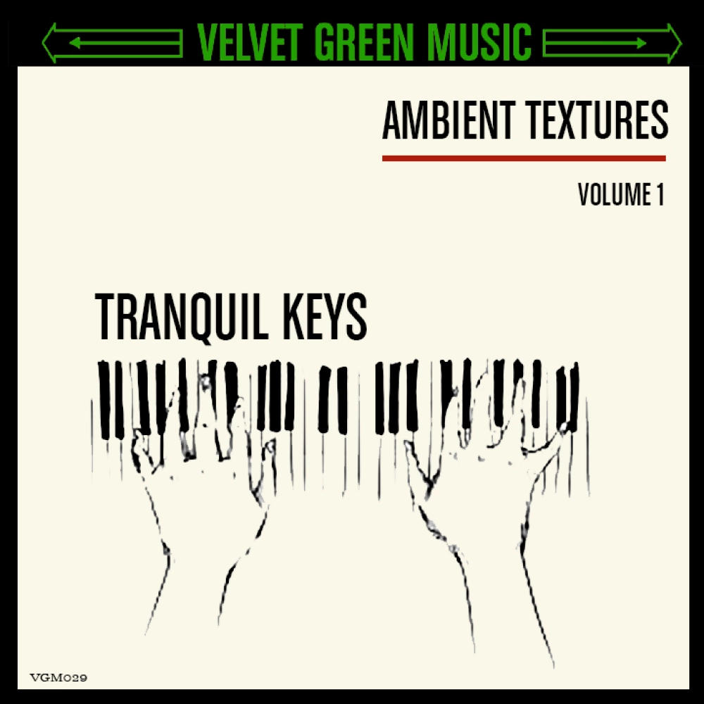 Ambient Textures Vol 1 - Tranquil Keys