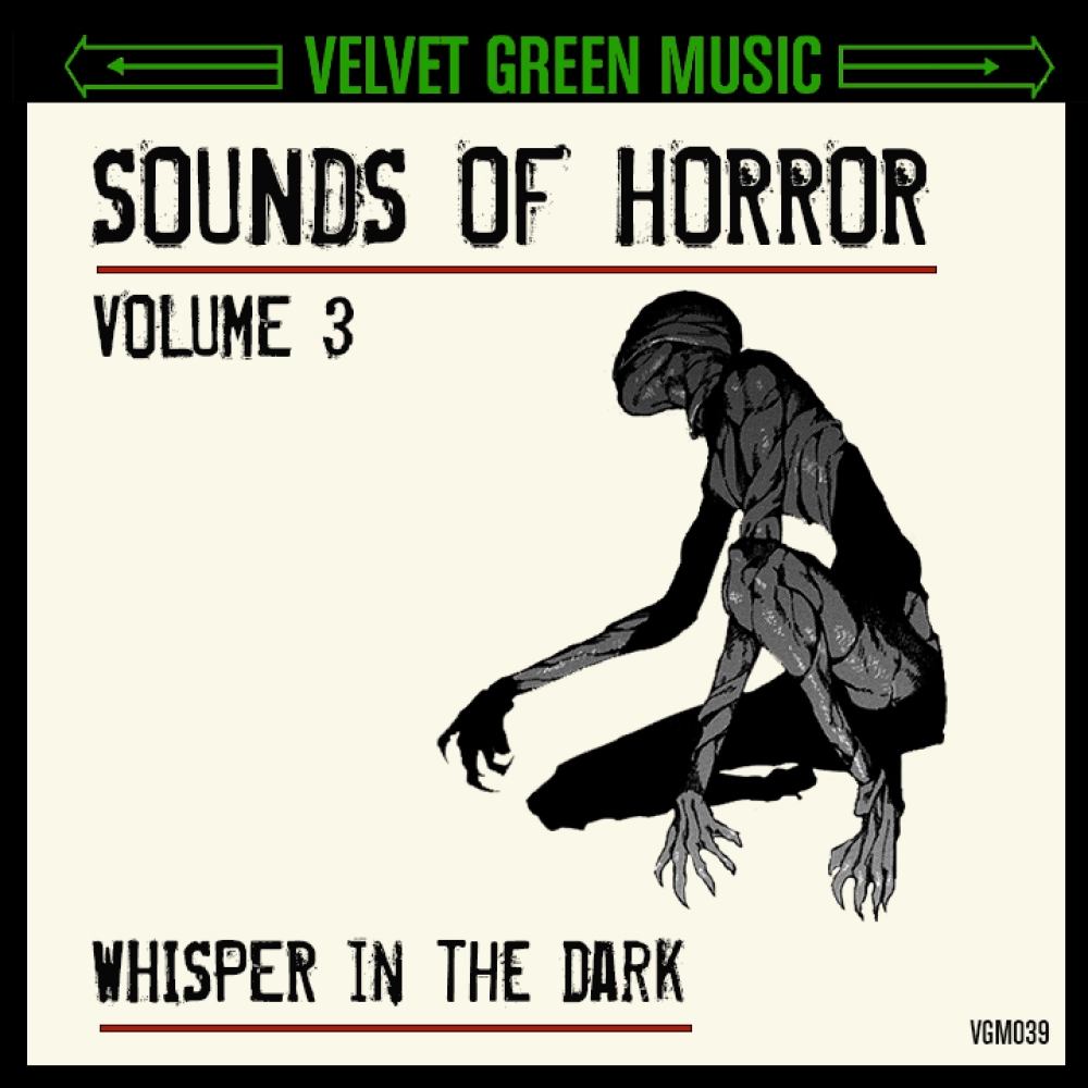 Sounds Of Horror Vol 3 - Whispers In The Dark