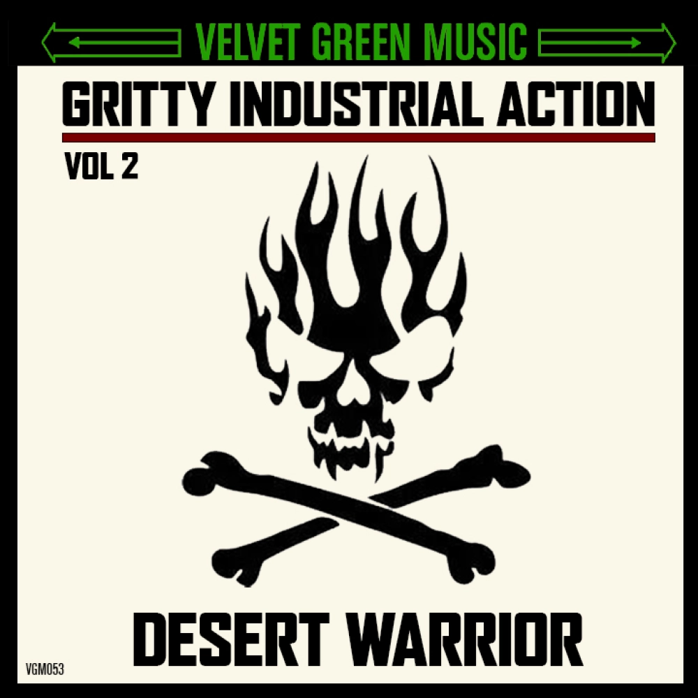 Gritty Industrial Action Vol 2 - Desert Warrior