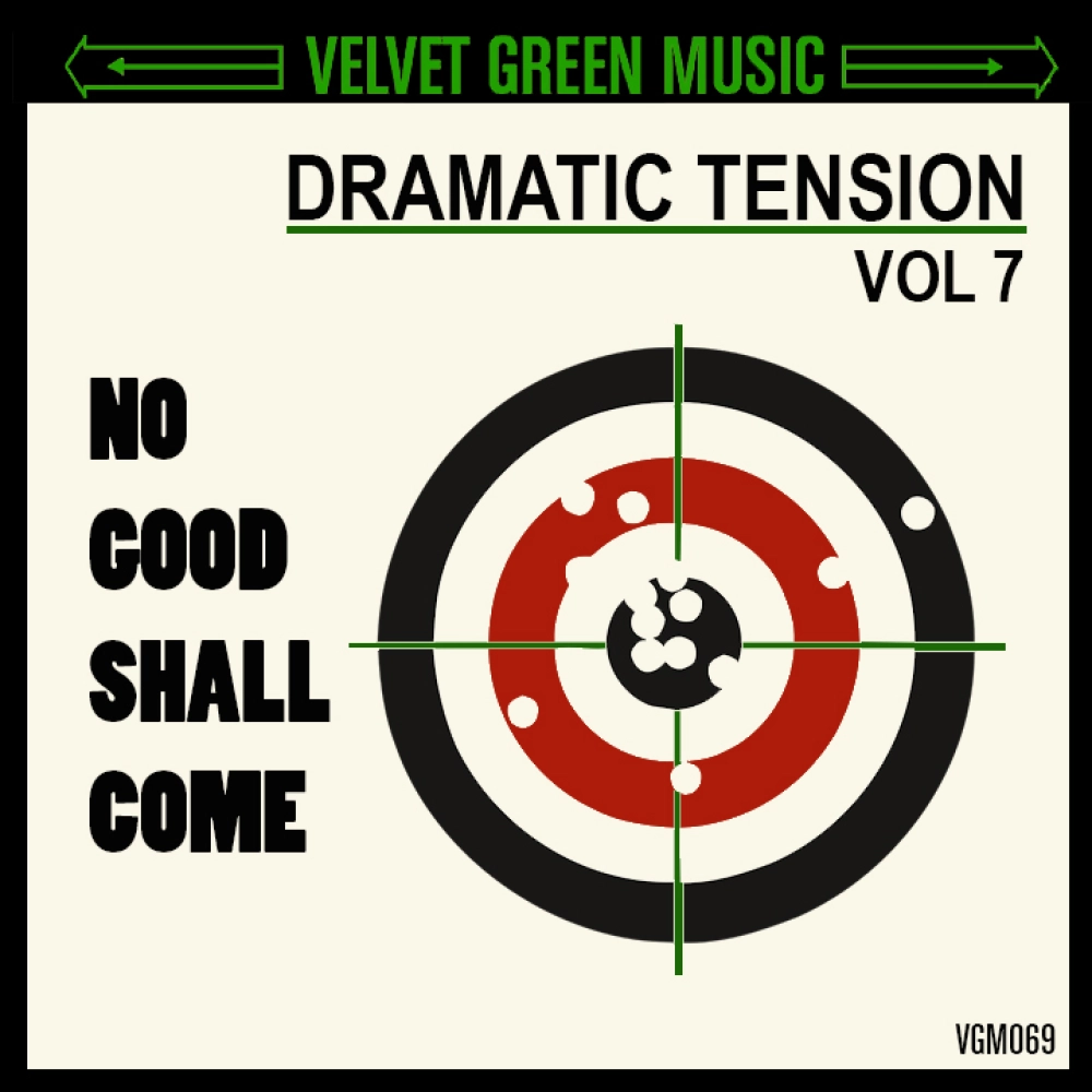 Dramatic Tension Vol 7 - No Good Shall Come