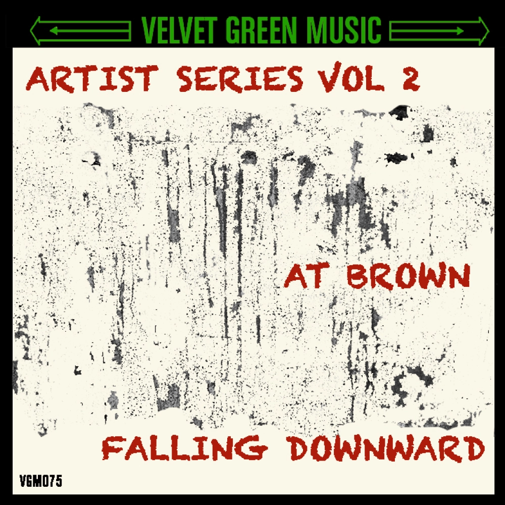 Artist Series Vol 2 - At Brown - Falling Downward