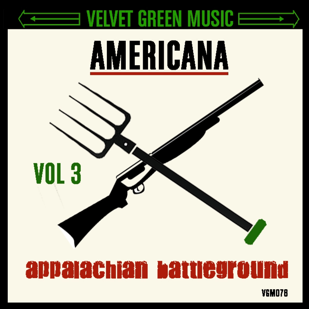 Americana Vol 3 - Appalachian Battleground