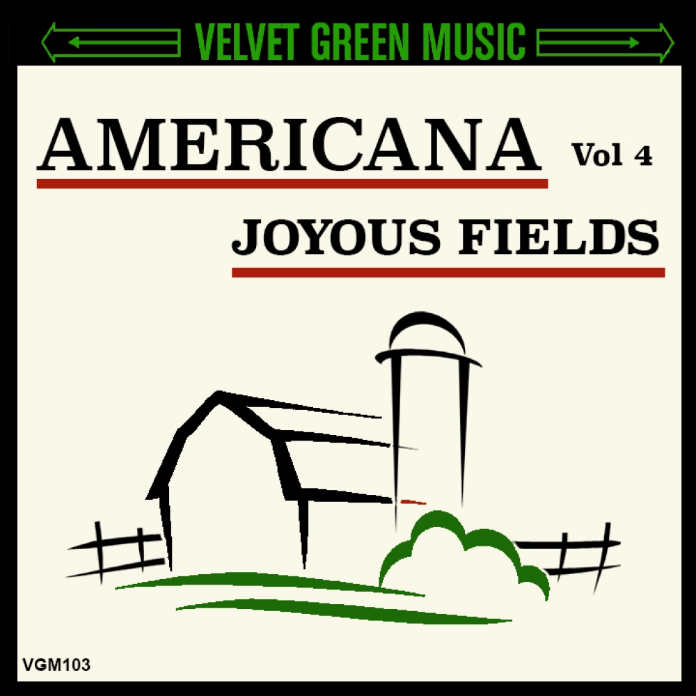 Americana Vol 4 - Joyous Fields