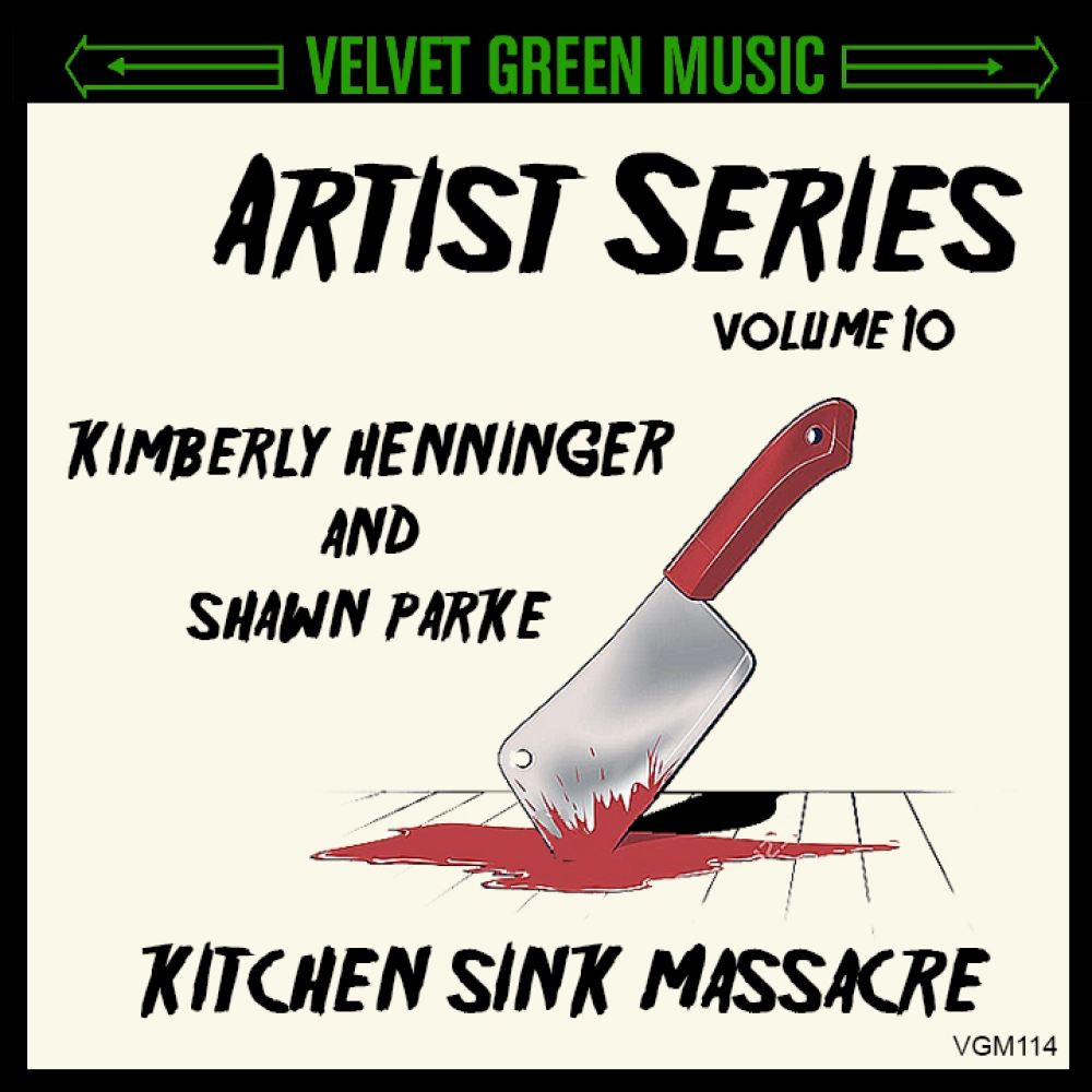 Artist Series Vol 10 - Kim & Shawn - Kitchen Sink Massacre