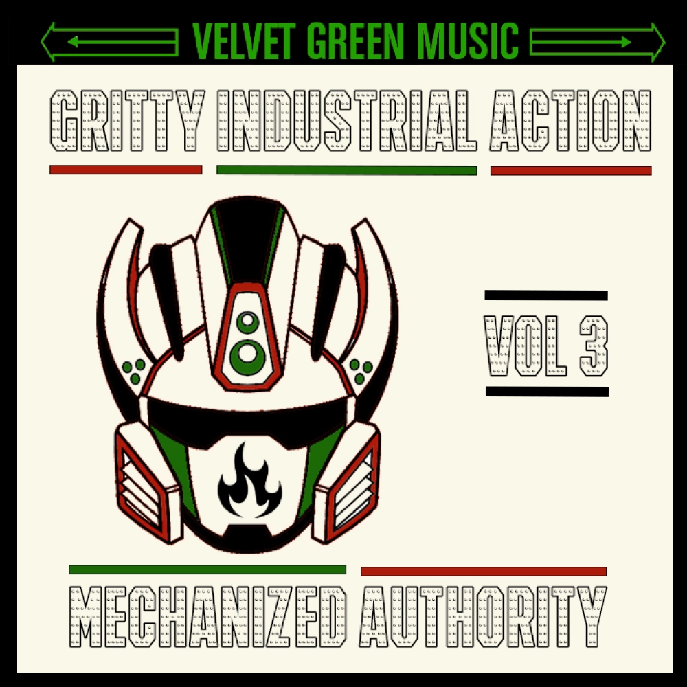 Gritty Industrial Action Vol 3 - Mechanized Authority