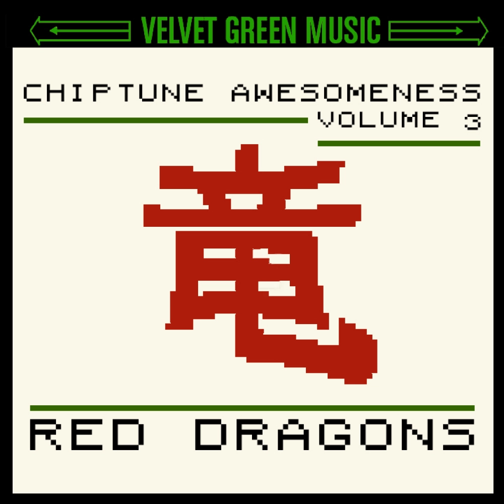 Chiptune Awesomeness Vol 3 - Red Dragons