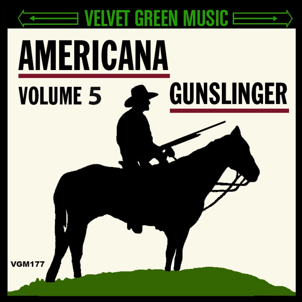 Americana Vol 5 - Gunslinger