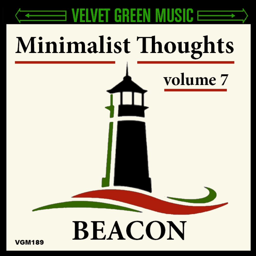 Minimalist Thoughts Vol 7 - Beacon