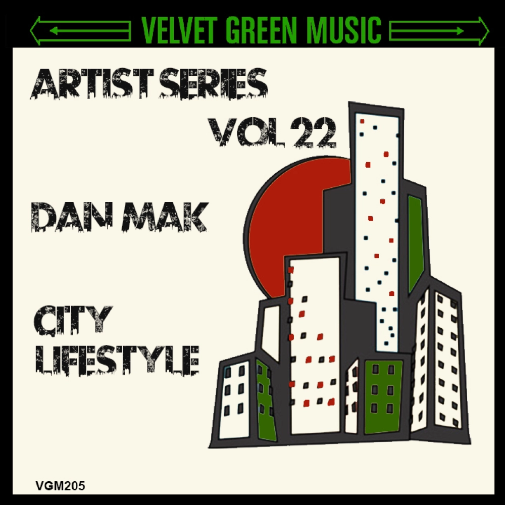 Artist Series Vol 22 - Dan Mak - City Lifestyle