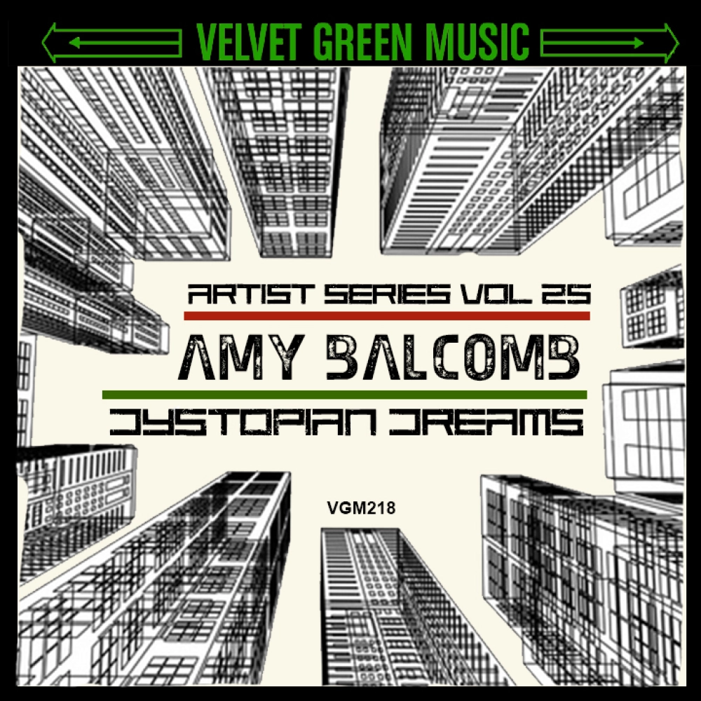 Artist Series Vol 25 - Amy Balcomb - Dystopian Dreams