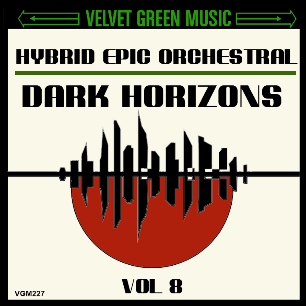 Hybrid Epic Orchestral Vol 8 - Dark Horizons