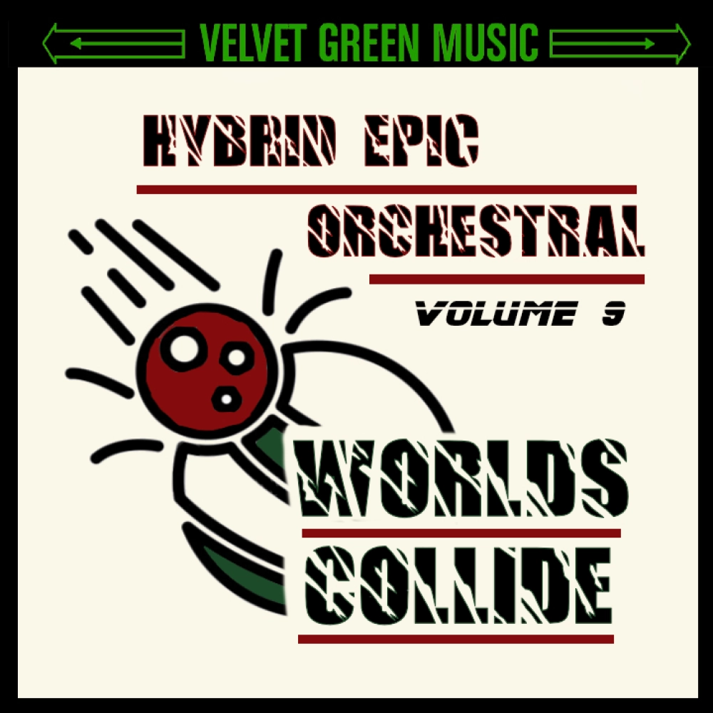 Hybrid Epic Orchestral Vol 9 - Worlds Collide