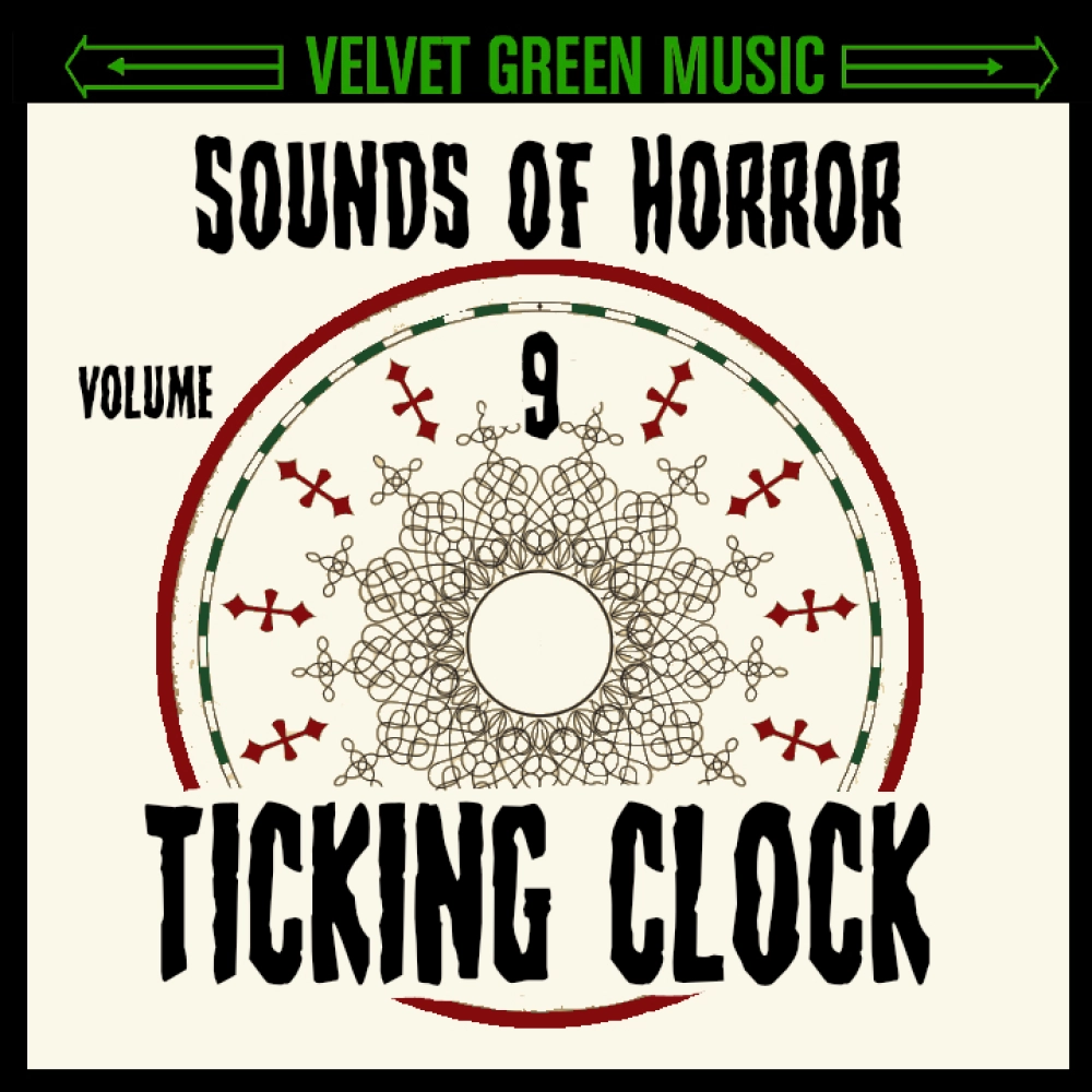 Sounds Of Horror Vol 9 - Ticking Clock