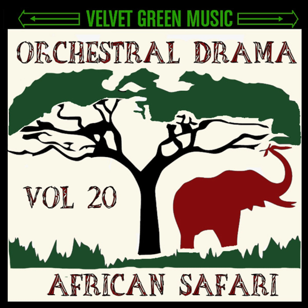 Orchestral Drama Vol 20 - African Safari