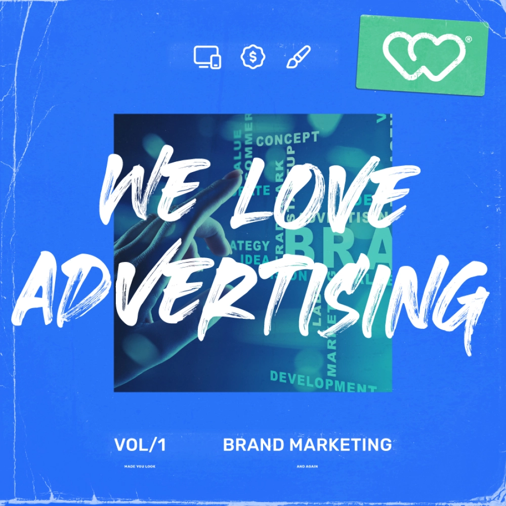 We Love Advertising - Brand Marketing