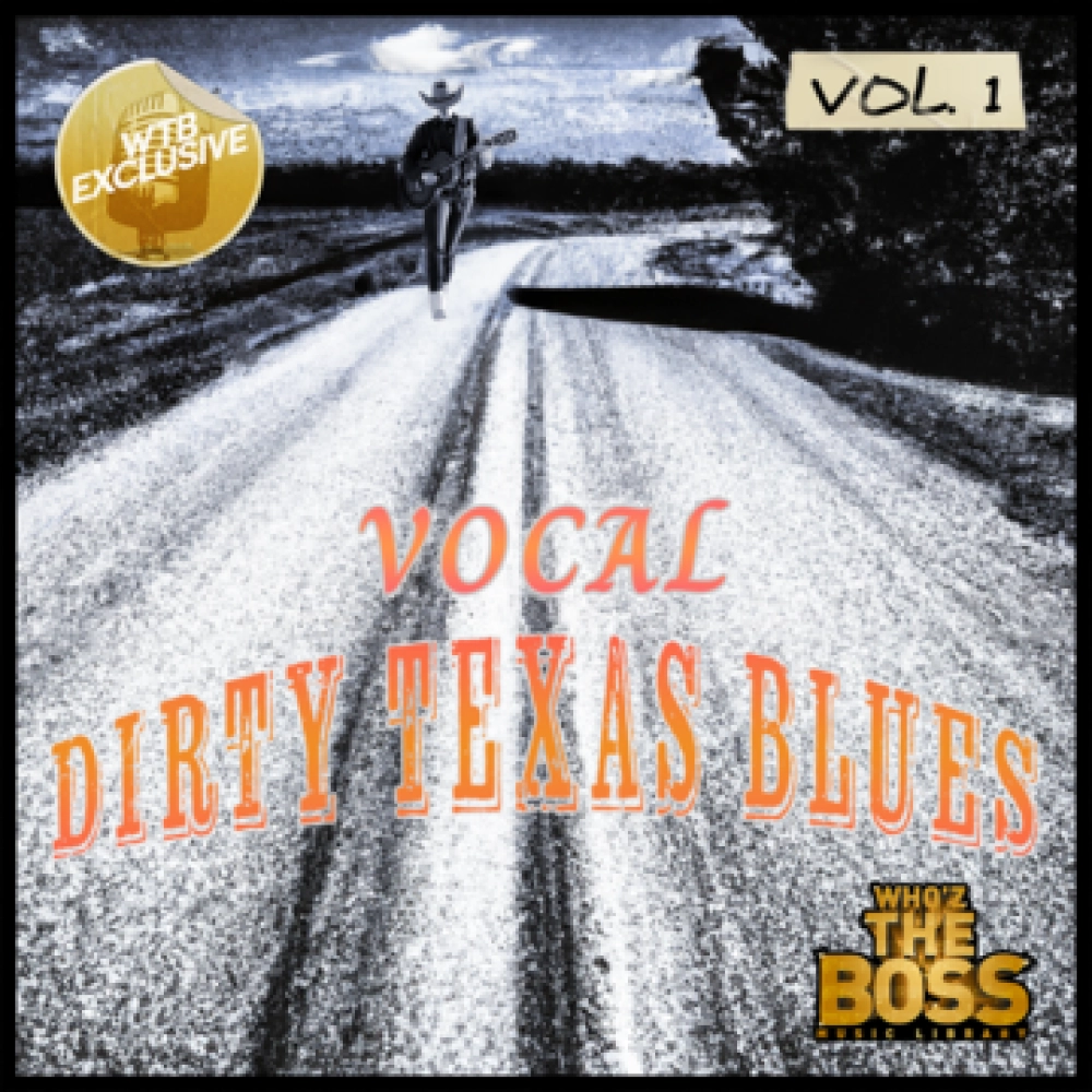 Vocal: Dirty Texas Blues Vol. 1