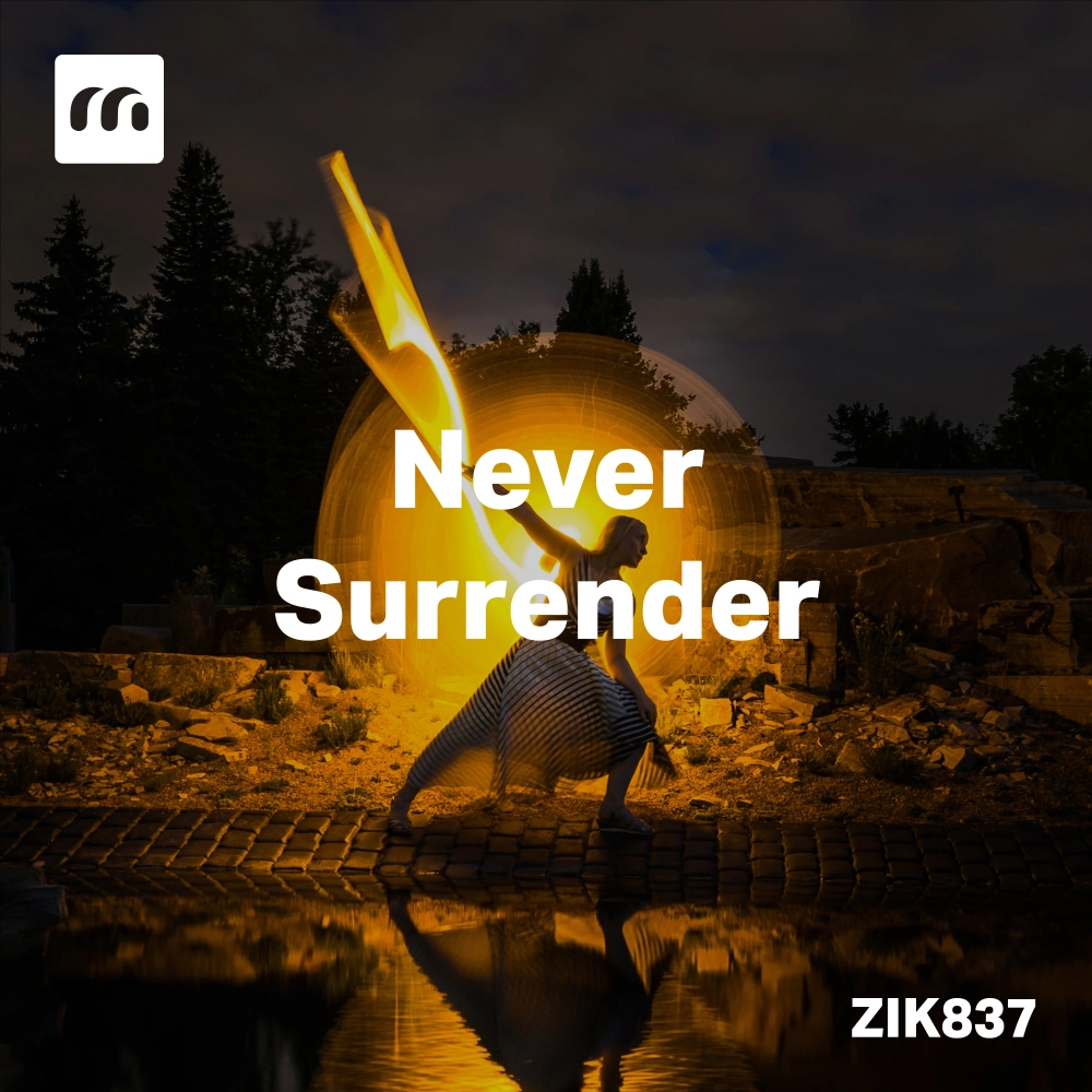 Never Surrender