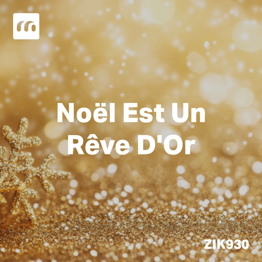 Noël Est Un Rêve D'or