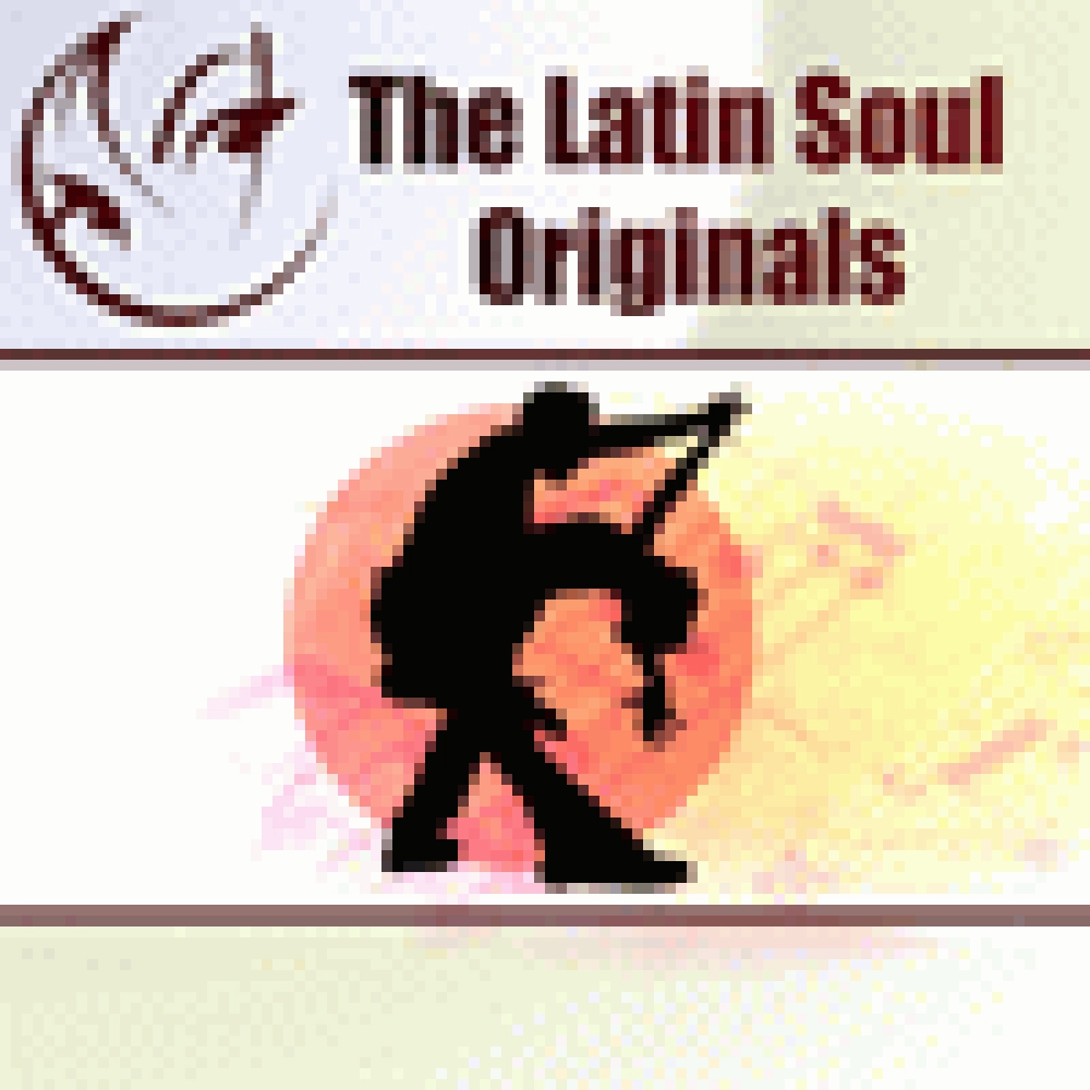 THE LATIN SOUL ORIGINALS