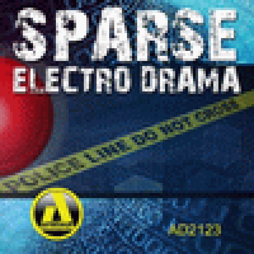 SPARSE ELECTRO DRAMA