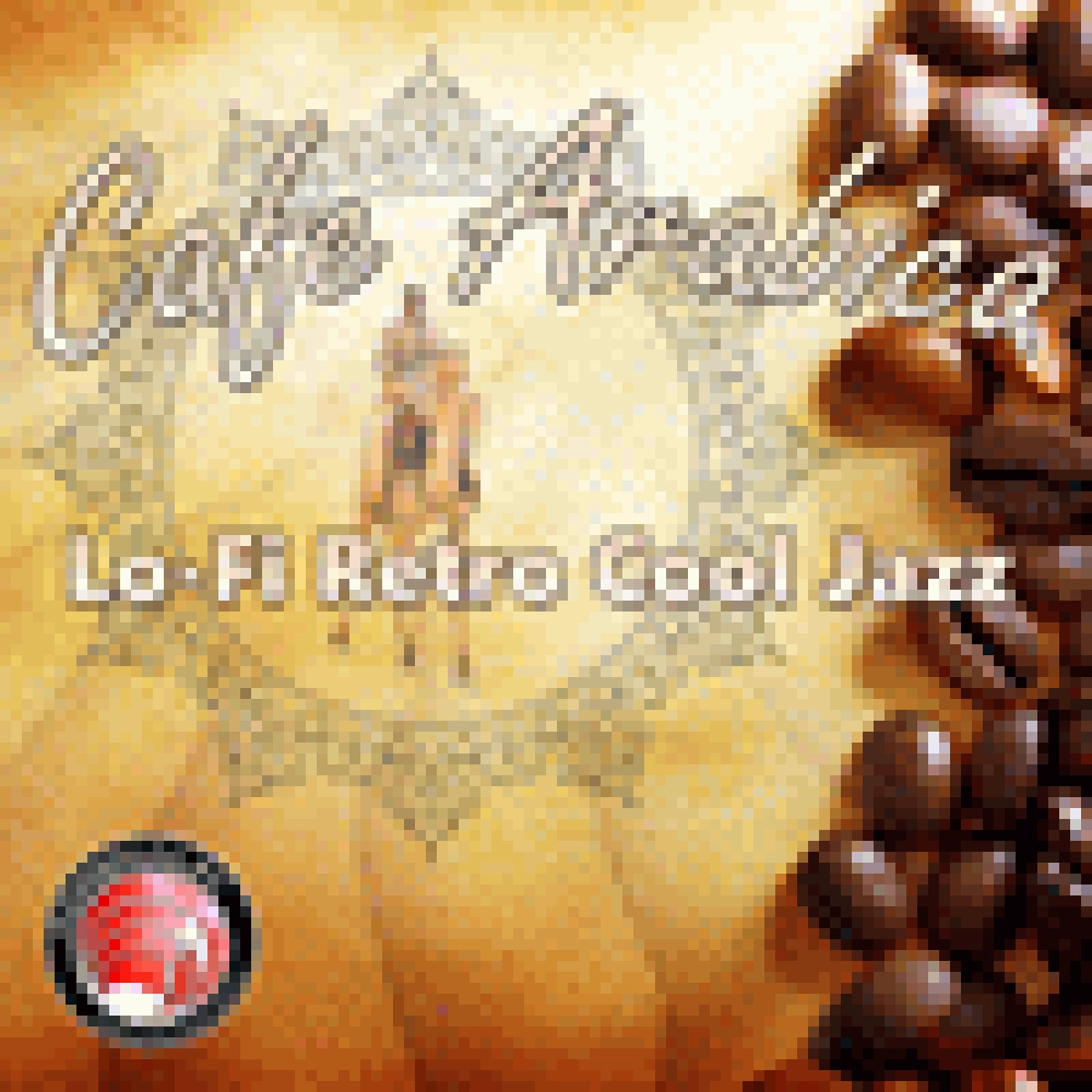 CAFE ARABICA - LO-FI RETRO COOL JAZZ