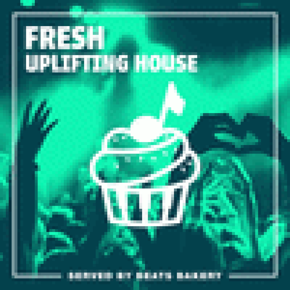 FRESH UPLIFTING HOUSE