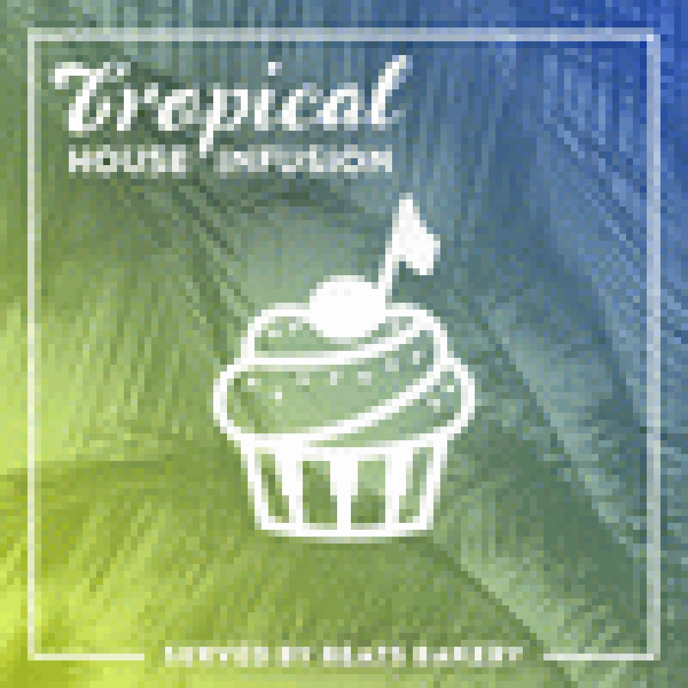 TROPICAL HOUSE INFUSION