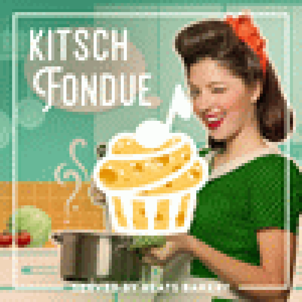 KITSCH FONDUE